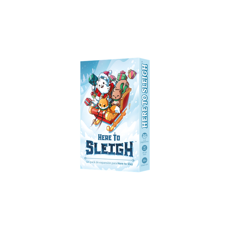 HERE TO SLEIGH
