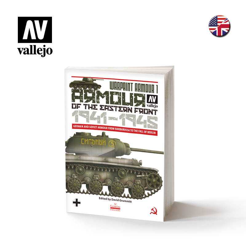 BOOK: GUIDELINE PUBLICATIONS ARMOUR OF THE EASTERN FRONT 1941-1945